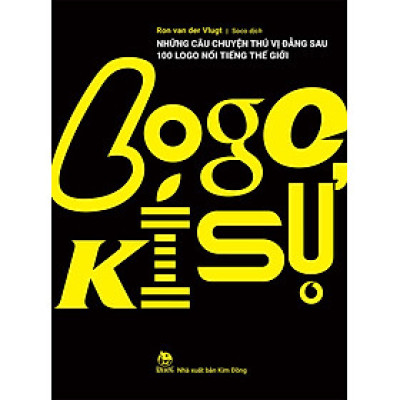 Kim Đồng - Logo kí sự - Những câu chuyện thú vị đằng sau 100 logo nổi tiếng thế giới