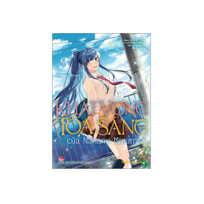 Khát Vọng Tỏa Sáng Của Nanami Minami (Manga) – Tập 3 [Tặng Bookmark Giấy Dạng Thước Phim]