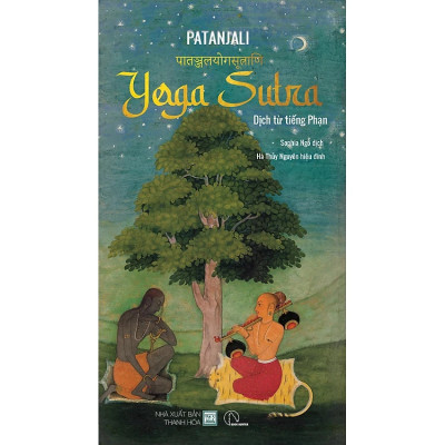 Yoga Sutra - Dịch Từ Tiếng Phạn - Patanjali - Nhà Xuất Bản Thanh Hóa