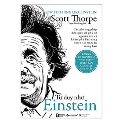 Tư Duy Như Einstein (Tái Bản 2018)