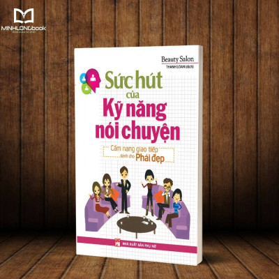 Sức Hút Của Kỹ Năng Nói Chuyện