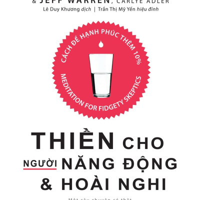 Thiền Cho Người Năng Động Và Hoài Nghi