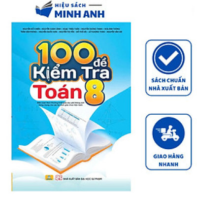 Sách - 100 đề kiểm tra Toán 8