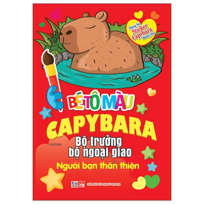 Sách - Bé Tô Màu Capybara - Bộ Trưởng Bộ Ngoại Giao - Người Bạn Thân Thiện