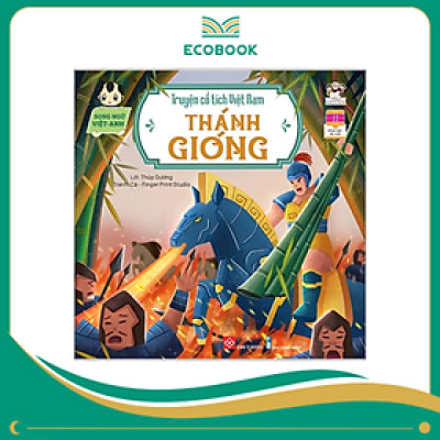 Truyện cổ tích Việt Nam (Song ngữ Việt - Anh) - Thánh Gióng