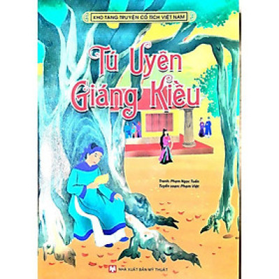 Sách - Kho Tàng Truyện Cổ Tích Việt Nam - Tú Uyên Giáng Kiều - Tân Việt Books