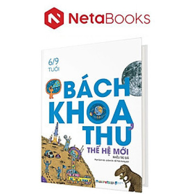 Bách Khoa Thư Thế Hệ Mới (Bìa Cứng)