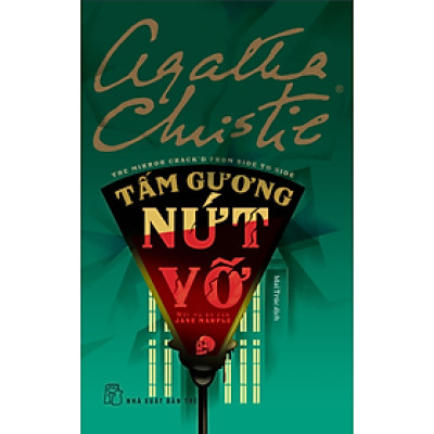 Agatha Christie. Tấm gương nứt vỡ: Một vụ án của Jane Marple