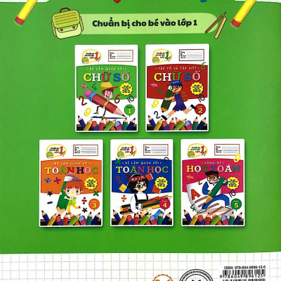 Chuẩn Bị Cho Bé Vào Lớp 1 - Bé Làm Quen Với Chữ Số (Quyển 1) (Tái Bản 2020)