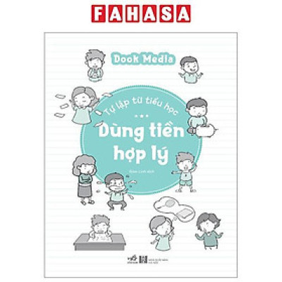 Tự Lập Từ Tiểu Học - Dùng Tiền Hợp Lý