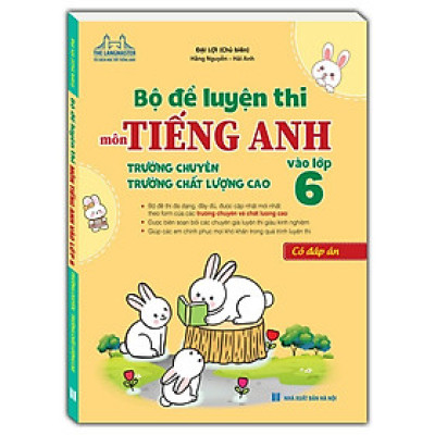 Sách - Bộ Đề Luyện Thi Môn Tiếng Anh Vào Lớp 6 Trường Chuyên, Chất Lượng Cao - Có Đáp Án - Minh Thắng