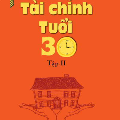 Combo 2 Cuốn Thịnh Vượng Tài Chính Tuổi 30 ( Tập 1+ Tập 2)