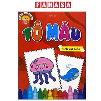 Sách - Khám Phá Thế Giới Xung Quanh - Tô Màu Sinh Vật Biển