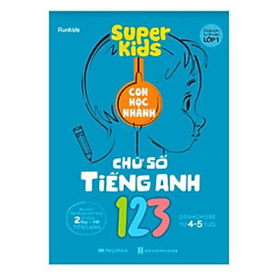 Sách - Super Kids 123 - Con Học Nhanh Chữ Số Tiếng Anh - Megabook