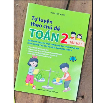 Sách - Tự luyện theo chủ đề Toán lớp 2 tập 1+2 (Biên soạn theo Chương trình mới)