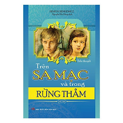 Sách - Trên Sa Mạc Và Trong Rừng Thẳm - Khang Việt Book