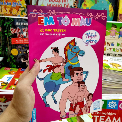 Em Tập Tô Màu Và Đọc Truyện Kho Tàng Truyện Cổ Dân Gian Việt Nam - Thánh Gióng