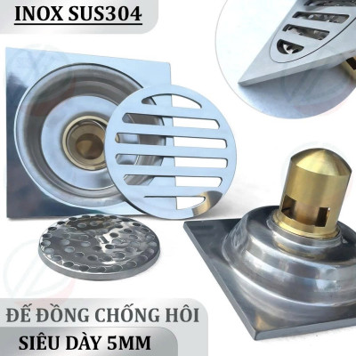 Hố Ga Phểu Thoát Sàn Chống Hôi Inox 304 Đế Đồng Thau - Siêu dày 5mm, cơ chế chống hôi, chống côn trùng thông minh