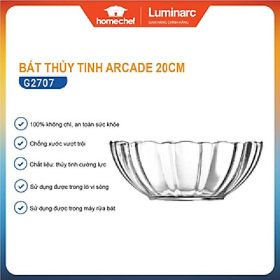 Bát tô canh thủy tinh Luminarc Arcade 20cm - G2707/G2707*6 | Hàng chính hãng