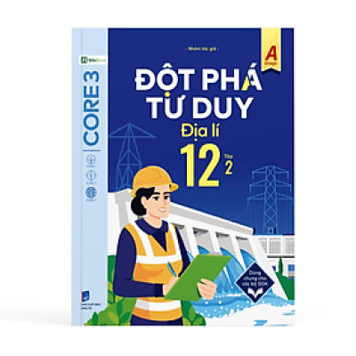 Sách - Đột phá tư duy Địa lí 12 Tập 2 - Nhiều tác giả - Nhà xuất bản Dân Trí - WinBooks