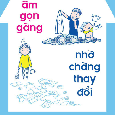 Sách - Tổ Ấm Gọn Gàng - Nhờ Chàng Thay Đổi
