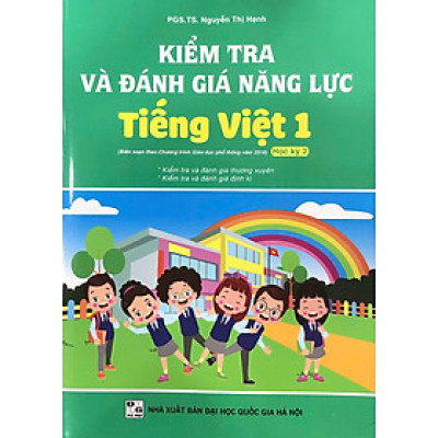 Kiểm tra và đánh giá năng lực Tiếng Việt lớp 1 học kỳ 2