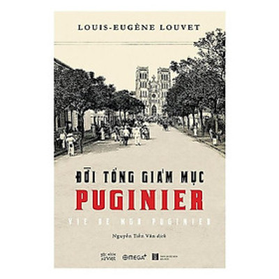 [ThangLong Bookstore]Đời Tổng Giám mục Puginier