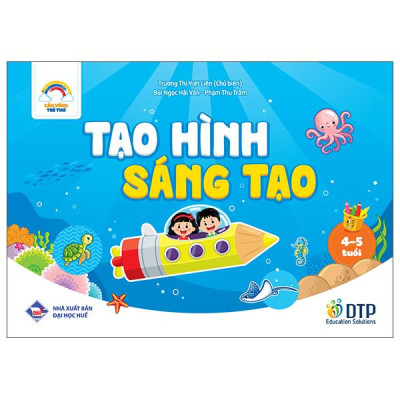 Sách - Cầu Vồng Trẻ Thơ - Tạo Hình Sáng Tạo - Dành Cho Trẻ 4-5 Tuổi