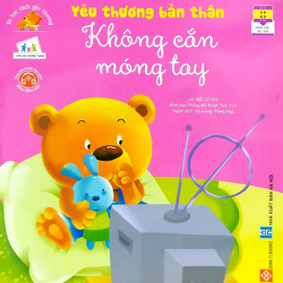 Bé Học Cách Yêu Thương - Yêu Thương Bản Thân - Không Cắn Móng Tay