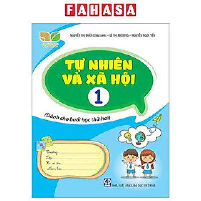 Tự Nhiên Và Xã Hội 1 (Kết Nối) (Dành Cho Buổi Học Thứ Hai)