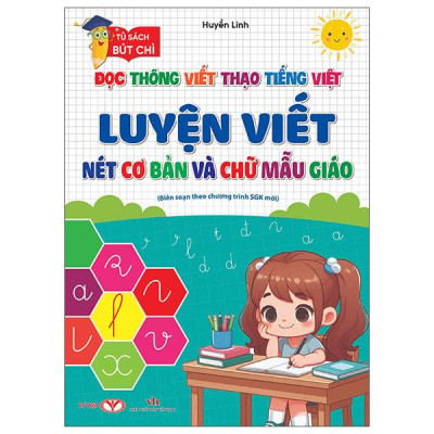 Sách - Đọc Thông Viết Thạo Tiếng Việt - Luyện Viết Nét Cơ Bản Và Chữ Mẫu Giáo