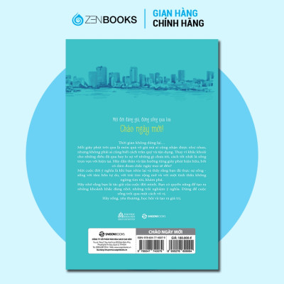 Sách - Chào Ngày Mới - Một Đời Đáng Giá Đừng Giống Qua Loa - Nguyễn Tuấn Quỳnh