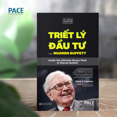 TRIẾT LÝ ĐẦU TƯ CỦA WARREN BUFFETT - Robert G. Hagstrom - Nguyễn Thị Thanh Trúc và Lê Hồng Vân dịch - (bìa mềm)