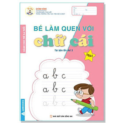 Tủ Sách Mầm Non - Bé Làm Quen Với Chữ Cái - Tập 1 (Dành Cho Trẻ 5-6 Tuổi)