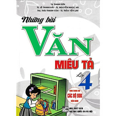Những bài văn Miêu tả lớp 4 - Dùng chung cho các bộ SGK