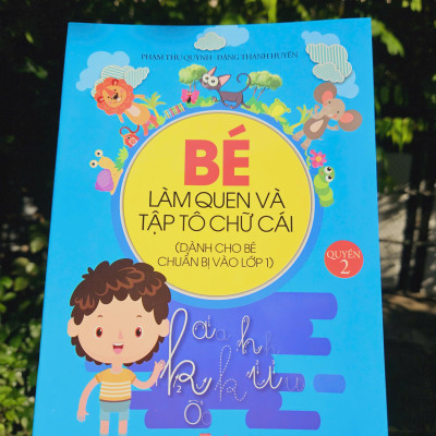 Bộ sách 4 cuốn: Bé làm quen và tập tô chữ cái, chữ số (Dành cho bé chuẩn bị vào lớp 1)