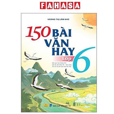 Sách - 150 Bài Văn Hay Lớp 6