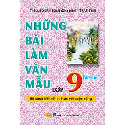 Sách - Những Bài Làm Văn Mẫu Lớp 9 - Kết Nối - ndbooks