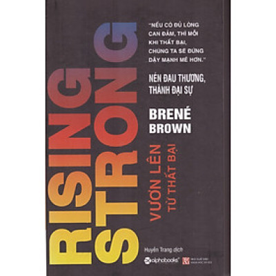 Rising Strong - Vươn lên từ thất bại, nén đau thương thành đại sự