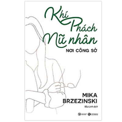 Sách - Khí Phách Nữ Nhân Nơi Công Sở - Thái Hà Books