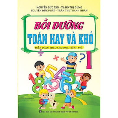Sách - Bồi Dưỡng Toán Hay Và Khó 1 - Biên Soạn Theo Chương Trình Mới - Khang Việt Book