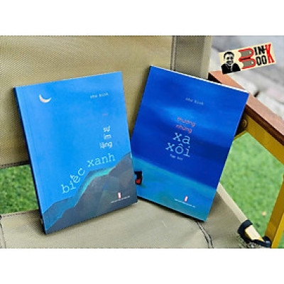 (Combo 2 cuốn) SỰ IM LẶNG BIẾC XANH - THƯƠNG NHỮNG XA XÔI – Như Bình – NXB Hội Nhà Văn