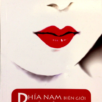 Phía Nam Biên Giới, Phía Tây Mặt Trời (Tái Bản 2017)