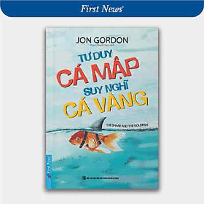 Sách - Tư Duy Cá Mập Suy Nghĩ Cá Vàng