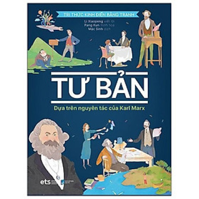 Tri Thức Kinh Điển Bằng Tranh - Tư Bản (Bìa cứng) - Bản Quyền