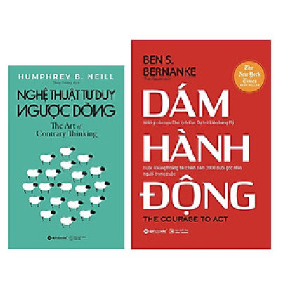 Combo Sách Tư Duy - Kỹ Năng Sống :  Nghệ Thuật Tư Duy Ngược Dòng + Dám Hành Động
