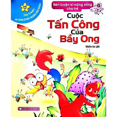 Sách - Tập Truyện An Toàn Trong Cuộc Sống - Cuộc Tấn Công Của Bầy Ong - Tân Việt Books