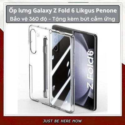 Ốp lưng trong suốt siêu mỏng chống ố vàng cho Samsung Galaxy  Z Fold 7 / Z Fold 6 5G Likgus Penone bảo vệ 360 độ màn phụ và mặt lưng (Tặng bút cảm ứng) - Hàng nhập khẩu