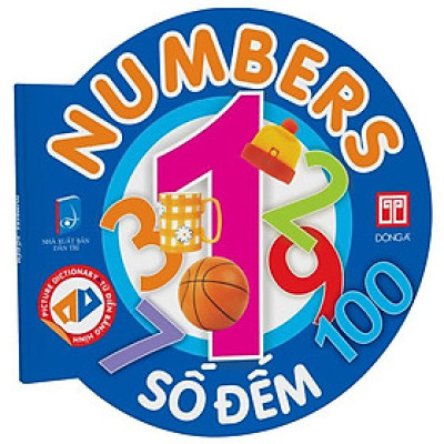 Picture Dictionary - Từ Điển Bằng Hình - Numbers - Số Đếm - Bìa Cứng (Tái Bản 2023)