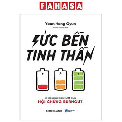 Sách - Sức Bền Tinh Thần - Bí Kíp Giúp Bạn Vượt Qua Hội Chứng Burnout